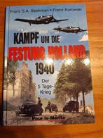 Der Kampf um die Festung Holland (mei 1940), Boeken, Oorlog en Militair, Ophalen of Verzenden, Zo goed als nieuw