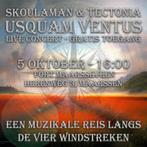 Gratis concert - Usquam Ventus - Skoulaman en Tectonia., Tickets en Kaartjes