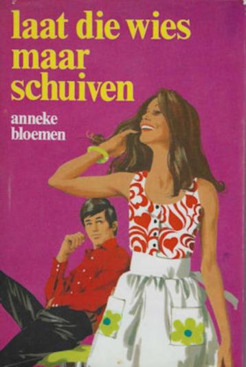 Anneke Bloemen - laat die Wies maar schuiven beschikbaar voor biedingen