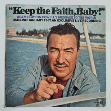 Adam Clayton Powell – Keep The Faith, Baby! (Vinyl) beschikbaar voor biedingen