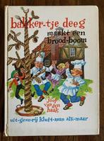 Bakker-tje deeg maakt een brood-boom; Joop van den Haak, Ophalen of Verzenden, Gelezen, Jongen of Meisje, Fictie algemeen