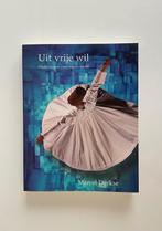 Uit vrije wil - Marcel Derkse, Ophalen, Zo goed als nieuw, Spiritualiteit algemeen, Achtergrond en Informatie