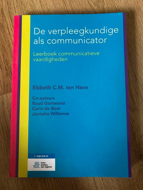 De verpleegkundige als communicator - Ten Have, Boeken, Wetenschap, Zo goed als nieuw, Ophalen of Verzenden