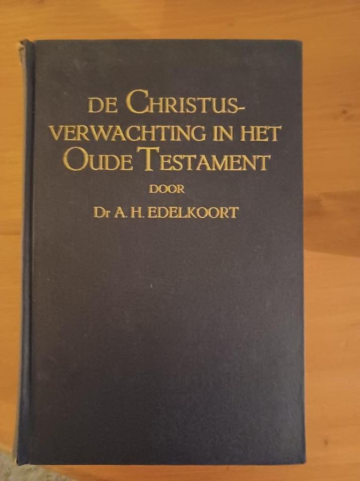 De Christusverwachting in het Oude Testament, Boeken, Godsdienst en Theologie, Gelezen, Christendom | Protestants, Ophalen of Verzenden