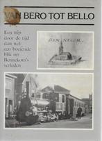 Van Bero tot Bello - Fragmenten uit de historie van Bennekom, Boeken, Ophalen of Verzenden, 20e eeuw of later, Gelezen