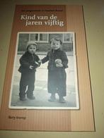Kind van de jaren vijftig een jongensleven in Haarlem-Noord, Boeken, Ophalen of Verzenden, 20e eeuw of later, Zo goed als nieuw