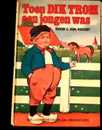 Toen DIK TROM een jongen was door C. Joh. Kieviet, Ophalen of Verzenden, Zo goed als nieuw, C. Joh. Kieviet