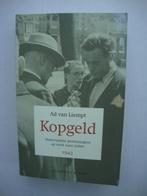 Kopgeld. Premiejagers op zoek naar joden., Ad van Liempt, Ophalen of Verzenden, 20e eeuw of later, Gelezen