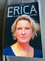 Boek Erica, de motor achter de meilandjes, Ophalen of Verzenden, Zo goed als nieuw