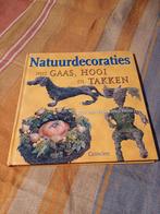 C. Veron - Natuurdecoraties met gaas, hooi en takken, Boeken, Ophalen of Verzenden, Zo goed als nieuw, C. Veron; P. Lemstra
