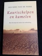 Jan Kees van de Werk, Kaurischelpen en kamelen, Boeken, Ophalen of Verzenden, Zo goed als nieuw