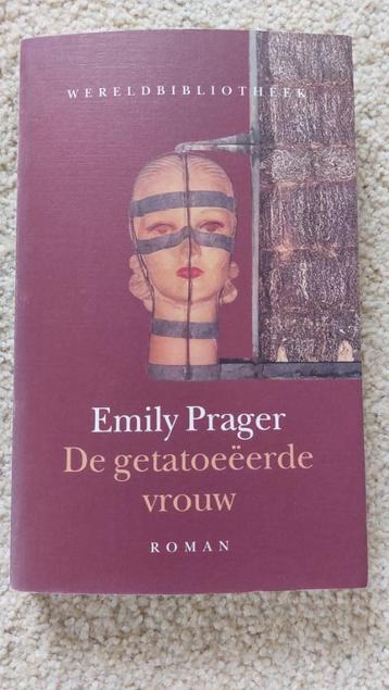 De getatoeëerde vrouw, Emily Prager beschikbaar voor biedingen