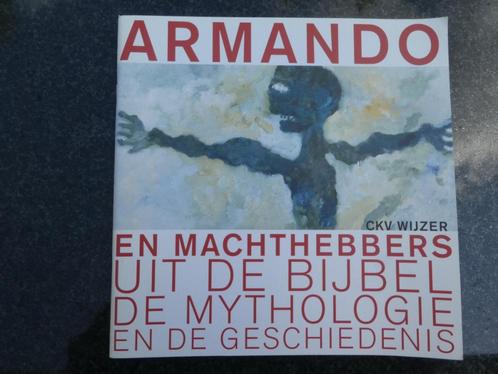 Armando  + Van Armando tot Zadkine, Boeken, Kunst en Cultuur | Beeldend, Zo goed als nieuw, Schilder- en Tekenkunst, Ophalen of Verzenden
