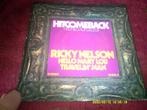 Ricky Nelson - Hello Mary Lou / Travelin' Man, Cd's en Dvd's, Vinyl Singles, Gebruikt, 7 inch, Single, Ophalen of Verzenden