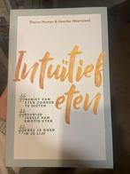 Intuïtief eten - Sharon Numan & Henrike Weerstand, Ophalen of Verzenden, Zo goed als nieuw, Dieet en Voeding