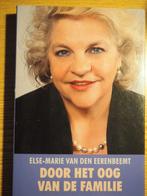 Door het oog van de familie Else Marie van den Eerenbeemt Li, Boeken, Ophalen of Verzenden, Zo goed als nieuw, Else Marie van den Eerenb