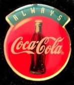 Coca- Cola Always pin, Verzamelen, Verzenden, Nieuw, Merk, Speldje of Pin