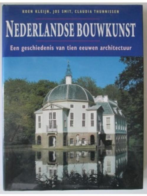 Nederlandse Bouwkunst Auteurs: Koen Kleĳn, Jos Smit en Claud, Boeken, Kunst en Cultuur | Architectuur, Zo goed als nieuw, Overige onderwerpen