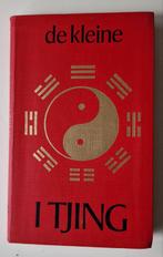 De Kleine I Tjing - Spiritualiteit, Boeken, Esoterie en Spiritualiteit, Achtergrond en Informatie, Spiritualiteit algemeen, Ophalen of Verzenden