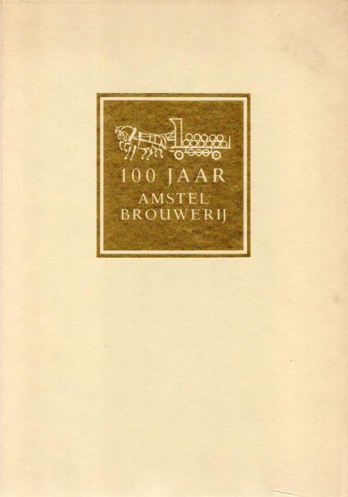 Jo Spier, 100 jaar Amstelbrouwerij, Boeken, Geschiedenis | Vaderland, Gelezen, Ophalen of Verzenden
