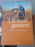 Wil Thijssen - 't Is mooi geweest, Ophalen of Verzenden, Zo goed als nieuw, Wil Thijssen