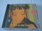 ZAP MAMA - PUSH IT TO THE MAX pop , house ,, Ophalen of Verzenden, 2000 tot heden, Gebruikt