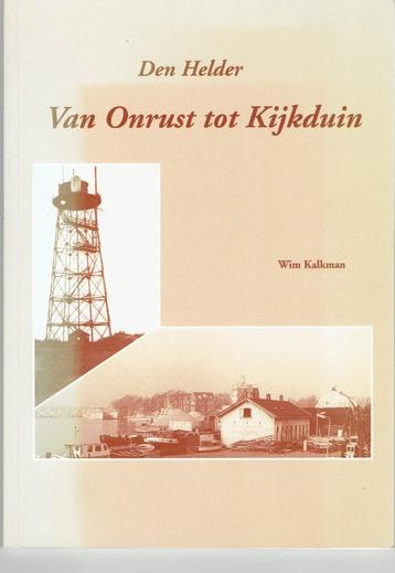 Den Helder -Van onrust tot Kijkduin beschikbaar voor biedingen
