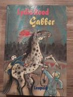 Lydia Rood - Gabber - Jeugdboek, Boeken, Ophalen of Verzenden, Gelezen, Lydia Rood, Fictie algemeen
