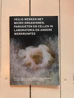 Veilig werken met micro-organismen - Laboratorium, Ophalen, Zo goed als nieuw