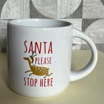 Santa please stop here rendier grote mok 9cm kerstservies, Huis en Inrichting, Keuken | Servies, Overige stijlen, Kop(pen) en/of Schotel(s)