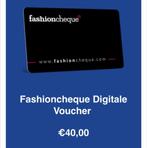 40€ fashioncheque, Tickets en Kaartjes, Eén persoon, Kortingsbon