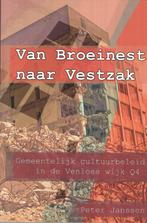 Van broeinest tot vestzak - Peter Janssen, Ophalen of Verzenden, Peter Janssen, 20e eeuw of later, Gelezen