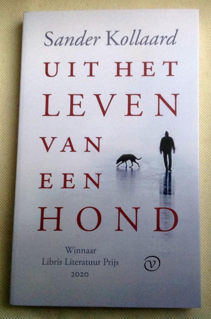 Uit het leven van een hond Sander Kollaard, Boeken, Romans, Verzenden