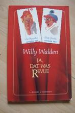 JA DAT WAS REVUE door Willy Walden, Ophalen of Verzenden, Gelezen