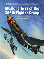 Mustang Aces of the 357th Fighter Group, Boeken, Ophalen of Verzenden, Tweede Wereldoorlog, Gelezen, Luchtmacht