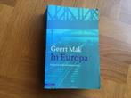 Geert Mak - In Europa.   1222 pagina’s., Zo goed als nieuw, Nederland, Geert Mak, Ophalen of Verzenden
