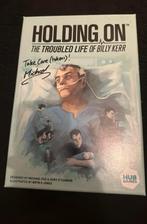 Holding on the troubled life of Billy Kerr (gesigneerd), Ophalen of Verzenden, Zo goed als nieuw