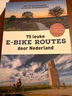 75 Leuke E-bike Routes Nederland, Overige merken, Fiets- of Wandelgids, Ophalen of Verzenden, Zo goed als nieuw