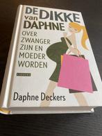De Dikke van Daphne - Zwangerschap en Moeder Worden, Ophalen of Verzenden, Zo goed als nieuw, Zwangerschap en Bevalling