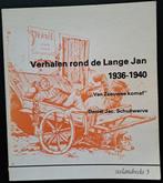 Verhalen rond de Lange Jan 1936-1940 - Van Zeeuwse komaf, Gelezen, Daniël Jac. Schuilwerve, Verzenden