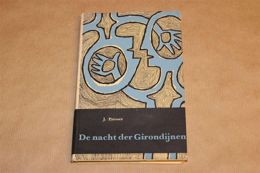 De Nacht der Girondijnen — J. Presser [1957] + SO, Boeken, Literatuur, Gelezen, Ophalen of Verzenden