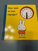 Dick Bruna - hoe laat is het, nijntje?, Non-fictie, Ophalen of Verzenden, Zo goed als nieuw, Dick Bruna