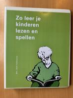 Zo leer je kinderen lezen en spellen - José Schraven, Ophalen of Verzenden, Zo goed als nieuw, Overige niveaus, Nederlands