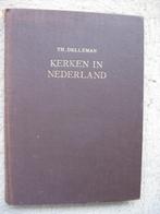 Th. Delleman - Kerken in Nederland, Ophalen of Verzenden, Gelezen, Th. Delleman