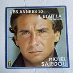 Michel Sardou - les annees 30, Cd's en Dvd's, Vinyl Singles, Gebruikt, Ophalen of Verzenden, 7 inch, Single