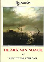 De ark van Noach of ere wie ere toekomt - Rien Poortvliet, Ophalen of Verzenden, Zo goed als nieuw, Christendom | Protestants