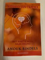 Wijsheid van Trauma - Anouk Bindels, Boeken, Psychologie, Ophalen of Verzenden, Zo goed als nieuw, Klinische psychologie