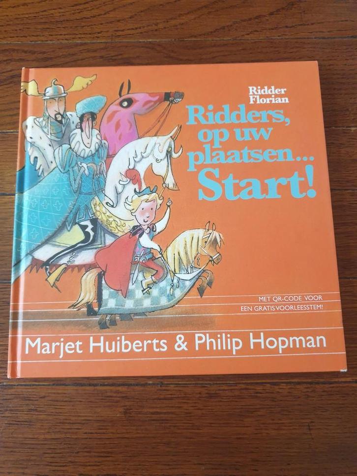 Marjet Huiberts - Ridders, op uw plaatsen start!, Boeken, Prentenboeken en Plaatjesalbums, Zo goed als nieuw, Ophalen of Verzenden