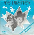 De Piraten - Ik pluk voor jou de sterren van de hemel (Tel), Gebruikt, 7 inch, Single, Ophalen of Verzenden