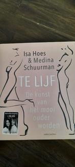 Isa Hoes - Te lijf, Boeken, Isa Hoes; Medina Schuurman, Ophalen of Verzenden, Zo goed als nieuw, Mode algemeen